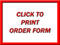 Click BUTTON to Print an ORDER FORM
